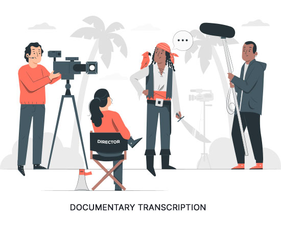 documentary transcription